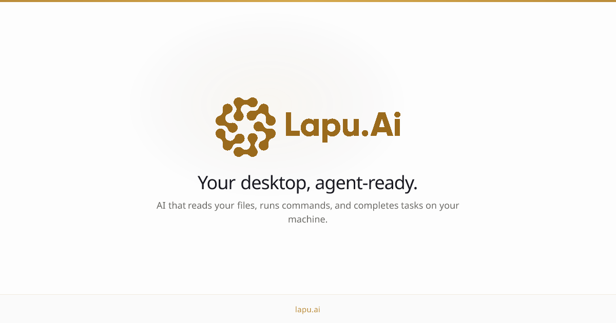 Desktop AI — Lapu AI Native Agent for macOS & Windows